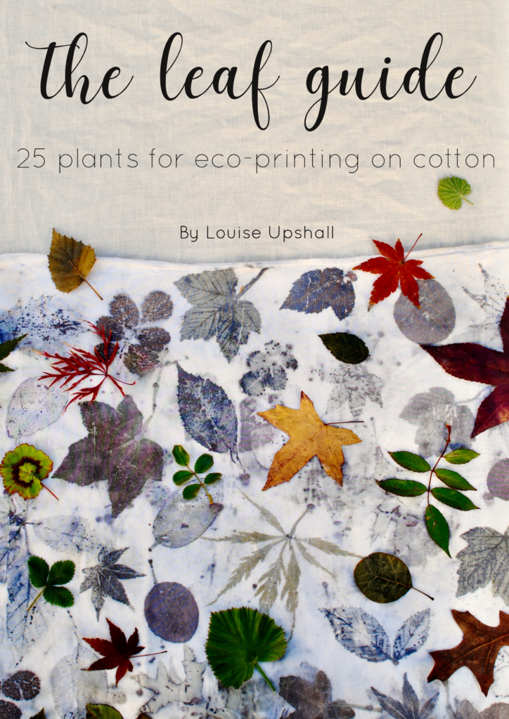 The Leaf Guide 25 Plants for Ecoprinting on Cotton Gumnut Magic